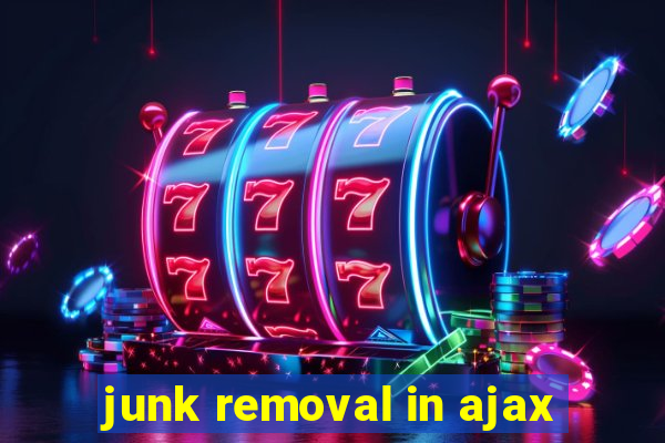 junk removal in ajax